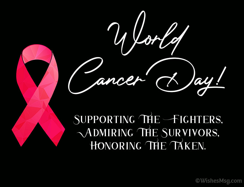 World Cancer Day Messages Wishes And Quotes Ultra Wishes