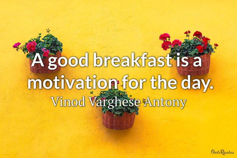 Featured image of post Recipe of Breakfast Inspirational Quotes