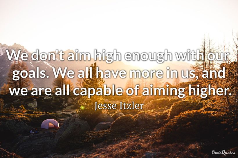 25 Inspirational Aim High Quotes » Ultra Wishes