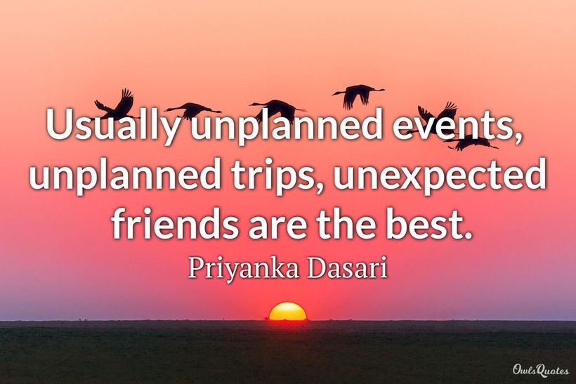 20 Unplanned Trip Quotes That Will Inspire You To Embrace Spontaneity Ultra Wishes