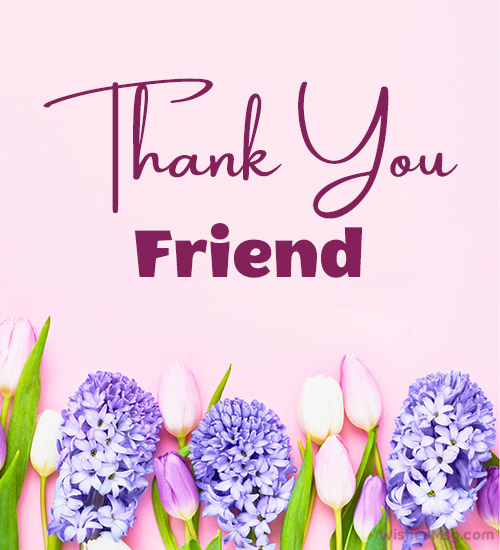 thank you message for a friend