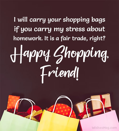 Happy Shopping Wishes For Friends