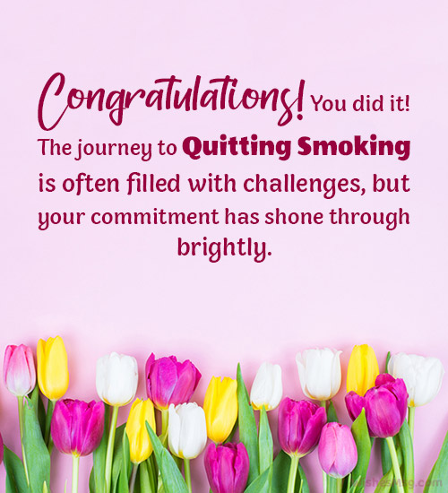 congratulation message to a loved one for quitting smoking