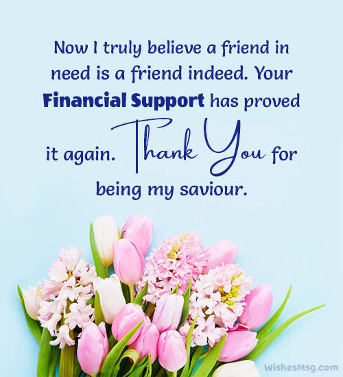 thank you message to a friend for financial support