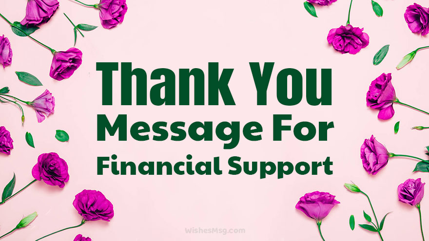 Thank You Messages For Financial Support
