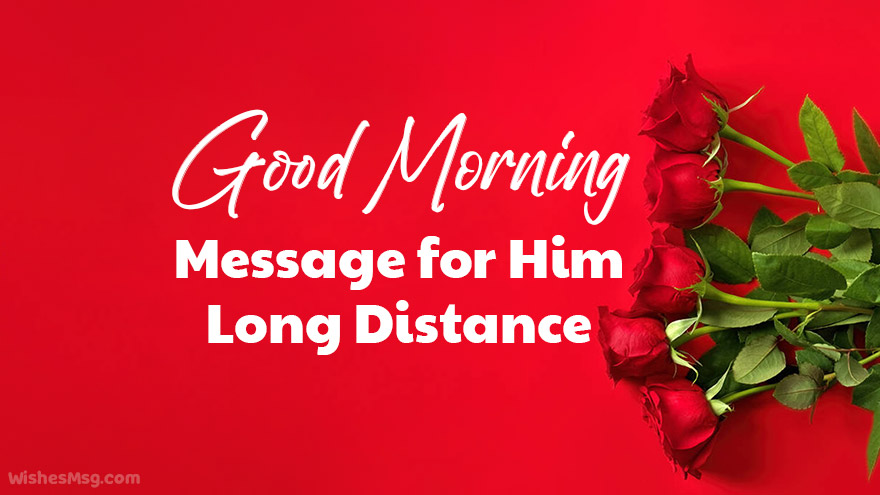 good morning message for husband long distance