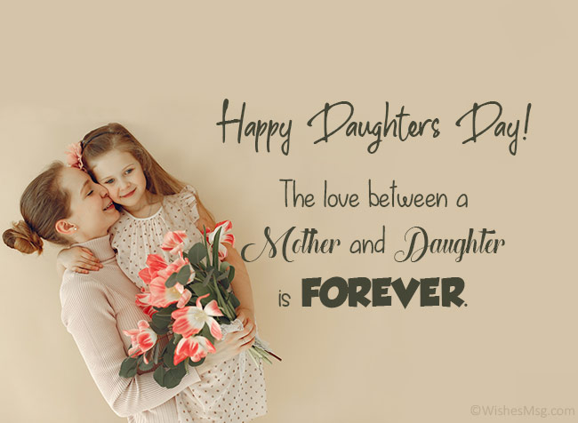 Happy Daughter's Day Wishes From Mother