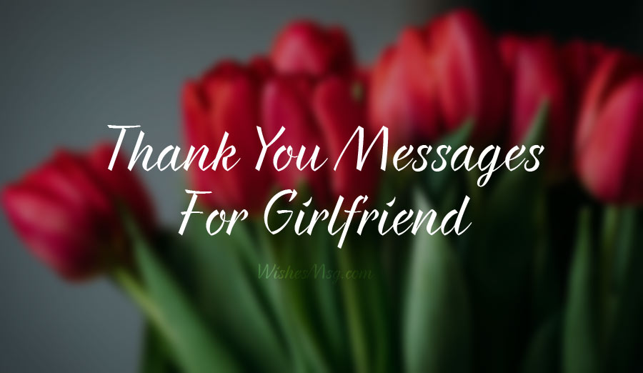 Thank You Messages for Girlfriend
