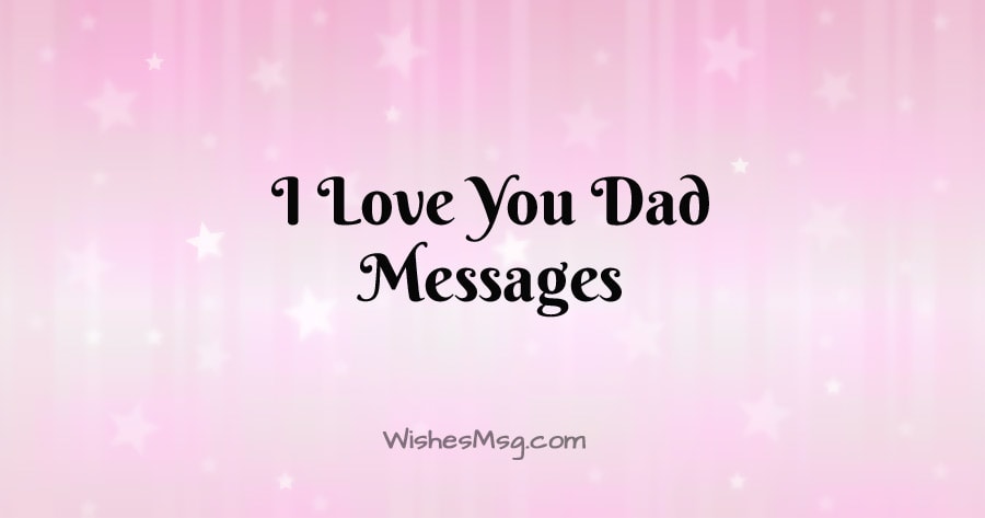 Heartwarming-I-love-you-Dad-Texts