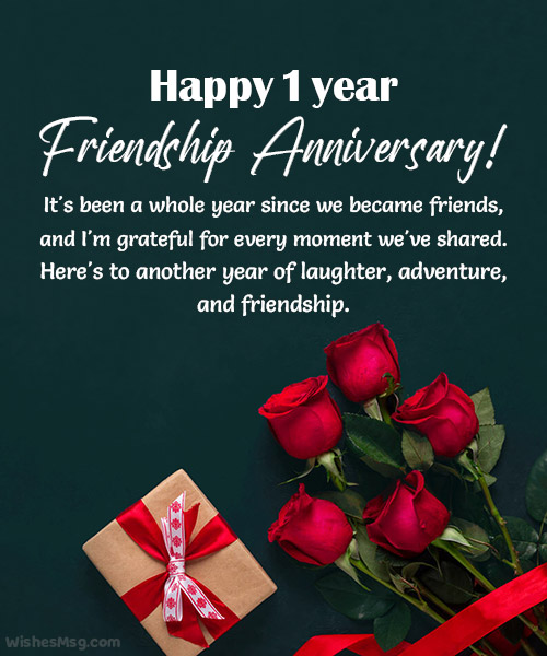 1 year friendship anniversary wishes
