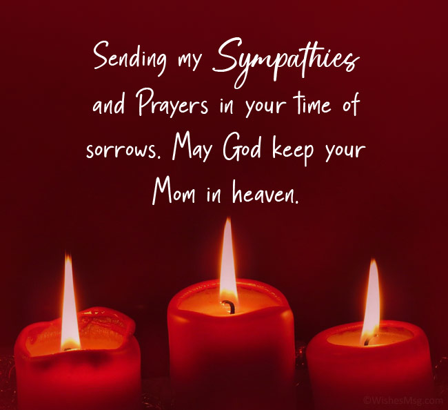 condolence message for friend mother death