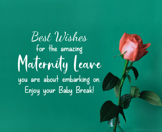 maternity leave wishes