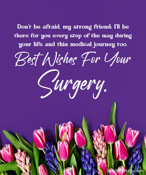 Surgery Wishes For Friend