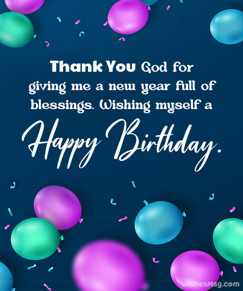 birthday wishes for myself thanking god
