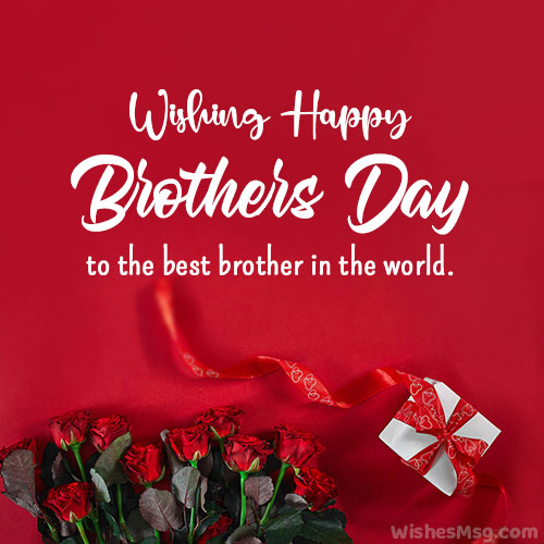 brothers day wishes