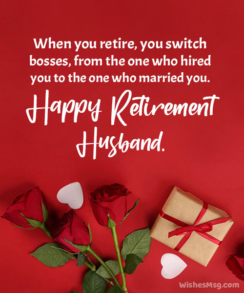Funny Retirement Messages For Husband