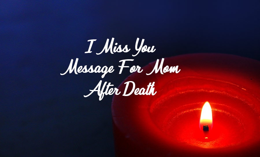 I-Miss-You-Messages-For-Mom-After-Death-From-Son