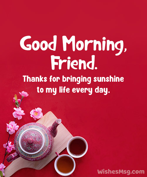 good morning messages for a friend