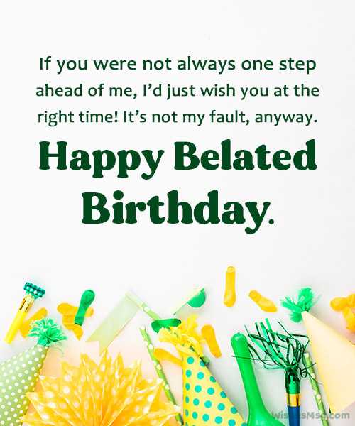 belated birthday message