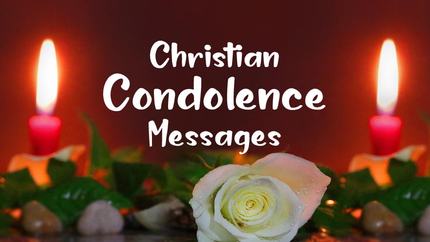 Christian Condolence Messages - Religious Sympathy Words