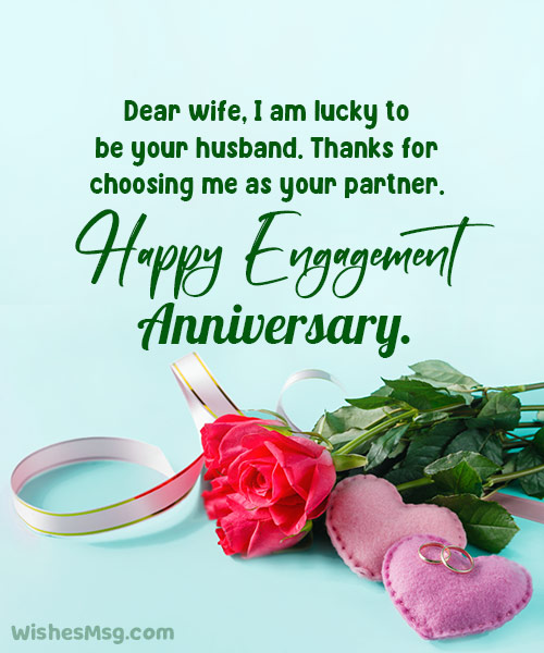 happy engagement anniversary wishes to wife