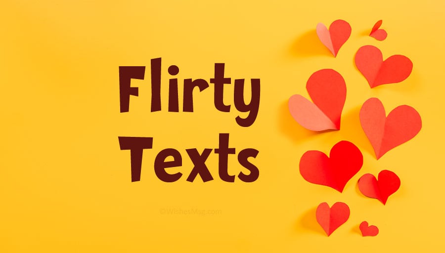 100+ Flirty Text Messages For Boyfriend, Girlfriend or Crush
