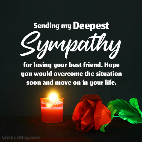 Sympathy Messages To Someone Who Lost a Friend