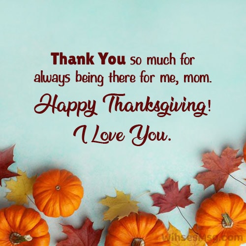 Thanksgiving Greetings for Mom