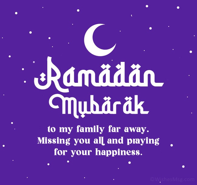 Ramadan Mubarak Message to Family Far Away