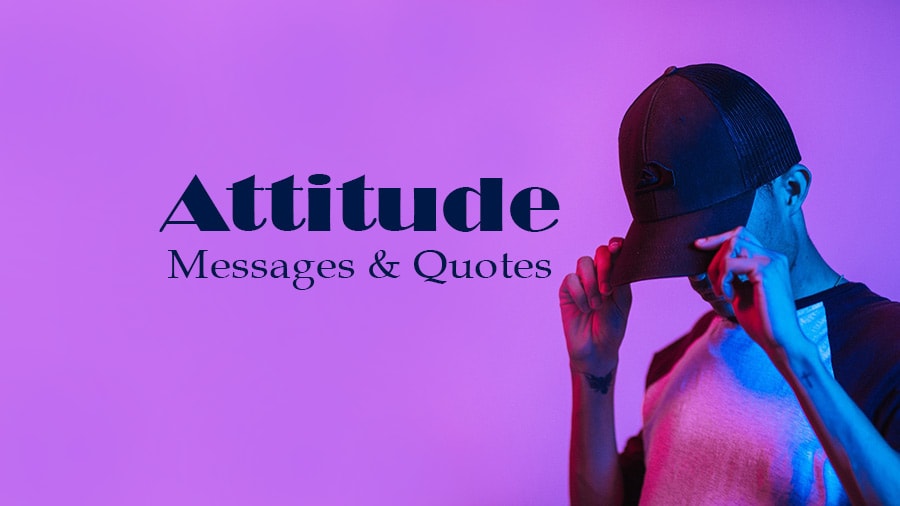 Attitude Messages and Positive Attitude Quotes