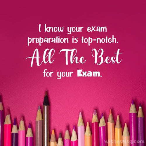all the best wishes for exam