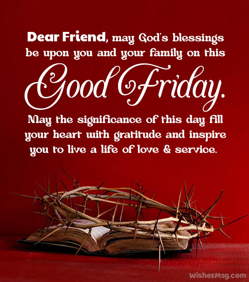 good friday wishes to friends and their family
