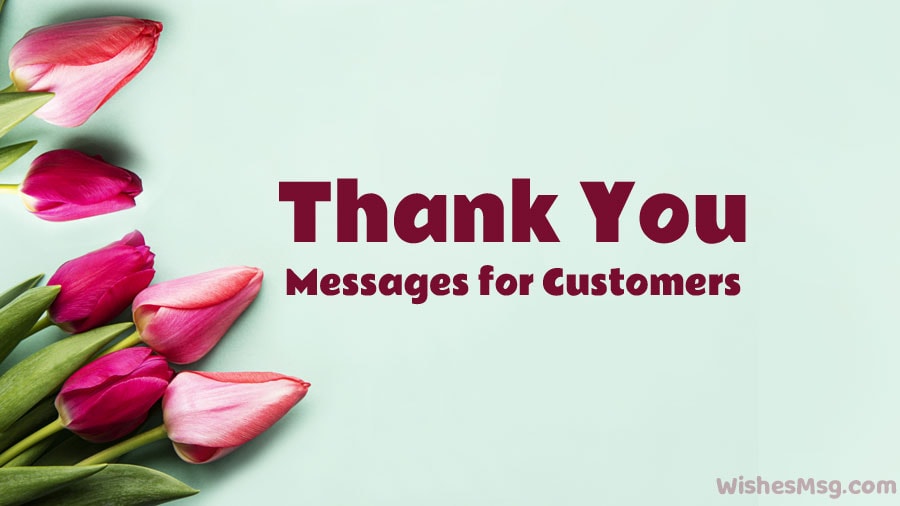 45+ Thank You Messages For Customers