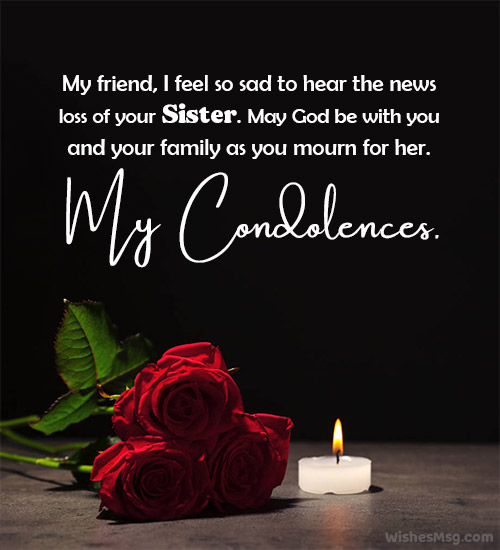 condolence message to a friend who lost a sister