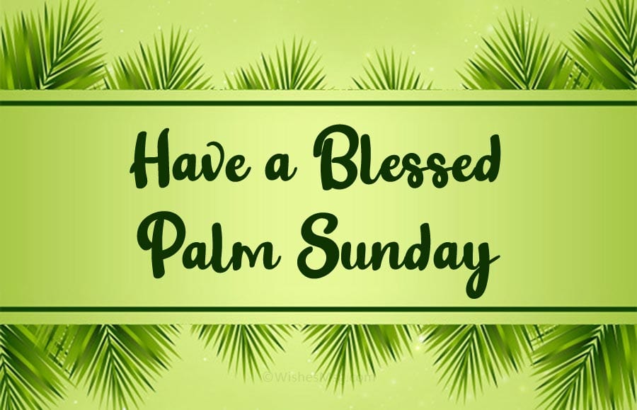 Happy Palm Sunday Wishes and Quotes