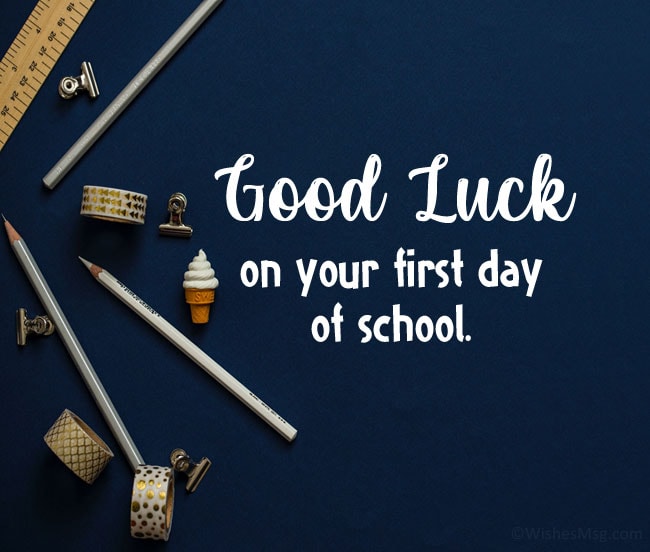 good luck wishes for school
