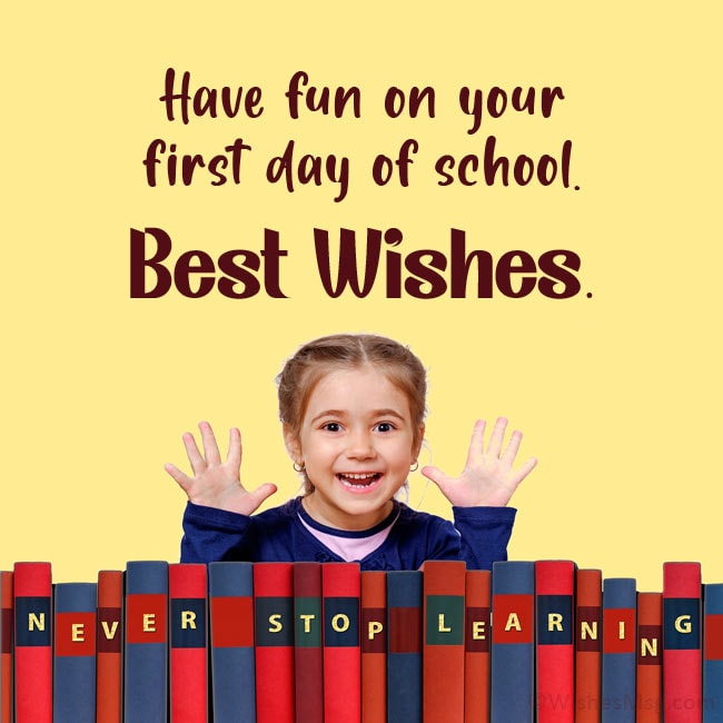 first day of school wishes for girl