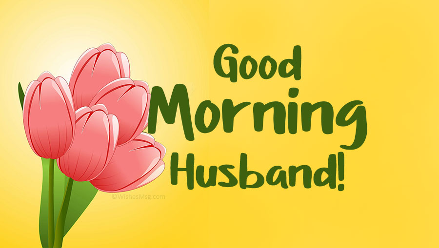 good morning quotes for husband