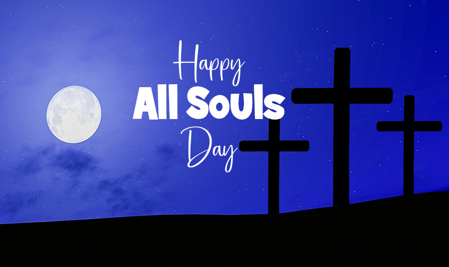 Happy All Souls Day Quotes, Messages and Wishes