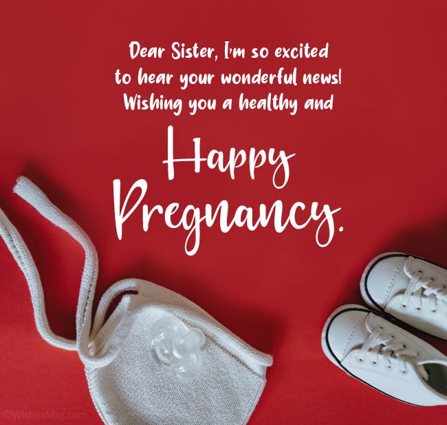 happy pregnancy wishes for sister