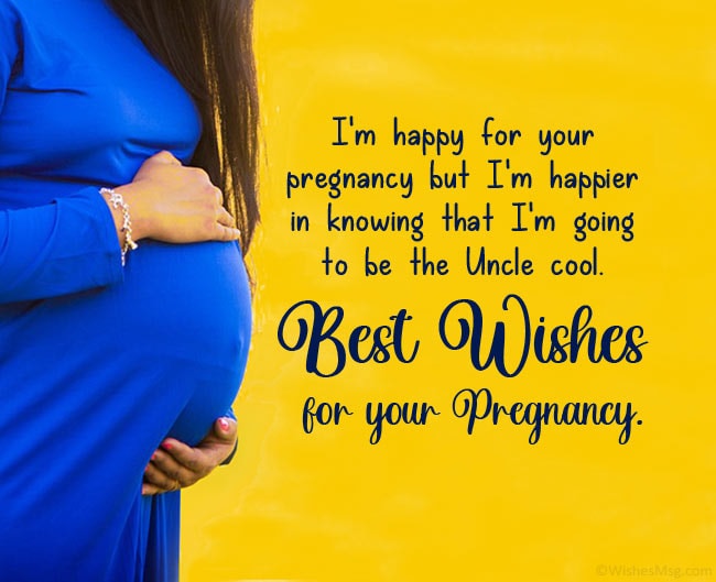 Pregnancy Wishes for sister from Brother