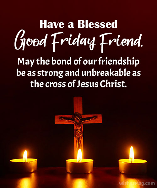 good friday wishes to a friend
